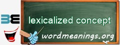 WordMeaning blackboard for lexicalized concept